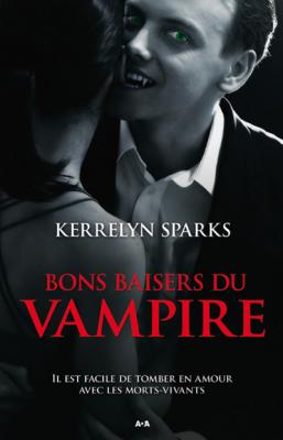 Couverture Bons baisers du vampire, tome 1