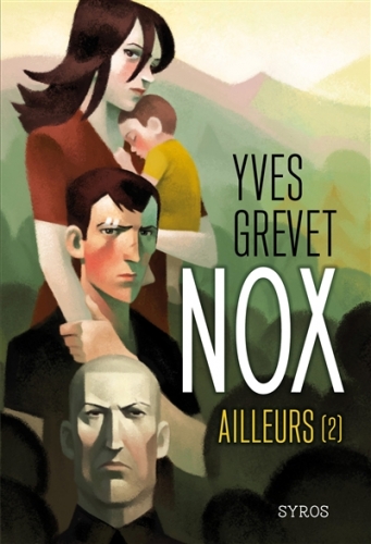 Couverture Nox, tome 2 : Ailleurs