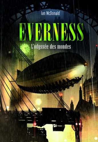Couverture Everness, tome 1 : L'odyssée des mondes