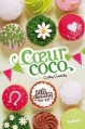 Couverture Les filles au chocolat, tome 4 : Coeur coco Editions  2013