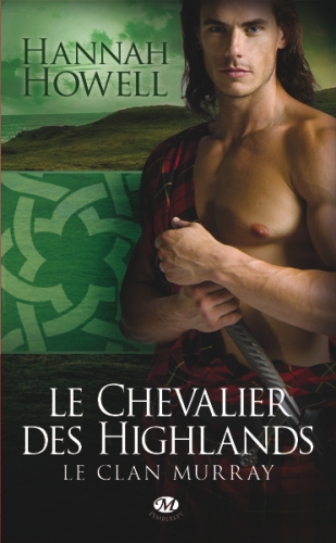 Couverture Le Clan Murray tome 2 : Le Chevalier des Highlands
