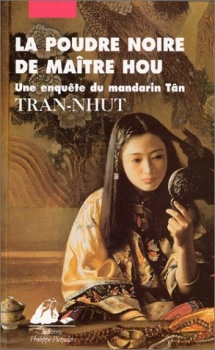 Couverture Une enquête du mandarin Tân, tome 3 : La Poudre noire de Maître Hou