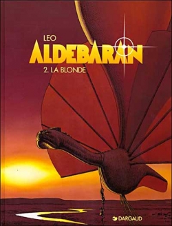 Couverture Les Mondes d'Aldébaran, saison 1 : Aldébaran, tome 2 : La Blonde