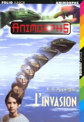 Couverture Animorphs, tome 01 : L'invasion