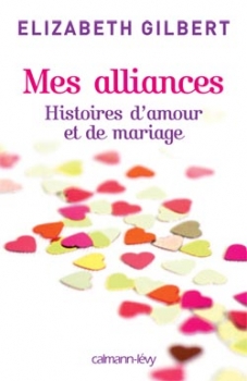 Couverture Mes alliances : Histoires d'amour et de mariages