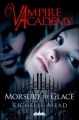 Couverture Vampire Academy, tome 2 : Morsure de glace Editions Castelmore (Vampire Academy ) 2010