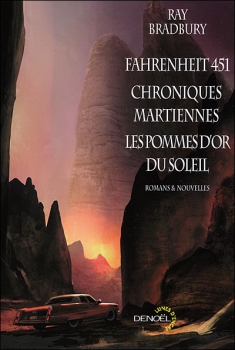 Couverture Fahrenheit 451 ; Chroniques martiennes ; Les pommes d'or du soleil