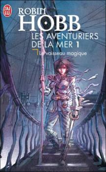 Couverture Les Aventuriers de la Mer, tome 1 : Le Vaisseau Magique