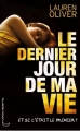 Couverture Le Dernier Jour de ma vie Editions 2011