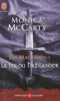 Couverture Les MacLeods, tome 1 : La loi du Highlander