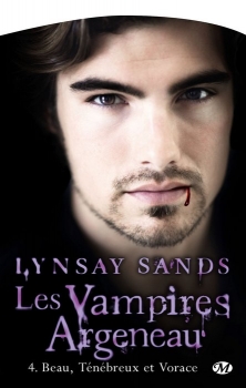 Couverture Les Vampires Argeneau, tome 04 : Beau, ténébreux et vorace
