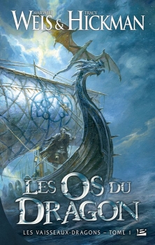 Couverture Les Vaisseaux-dragons, tome 1 : Les Os du dragon
