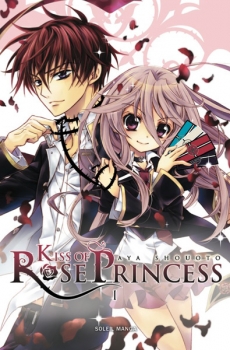 Couverture Kiss of Rose Princess, tome 1