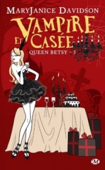 Couverture Queen Betsy, tome 05 : Vampire et casée
