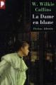 Couverture La Dame en Blanc Editions Penguin Books (Classics) 1998