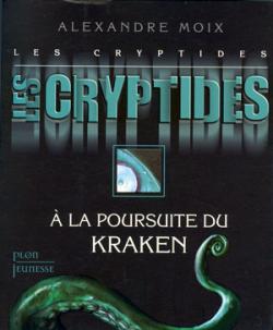 Couverture Les Cryptides, tome 1 : À la poursuite du Kraken