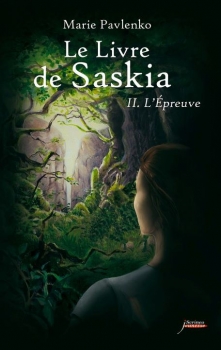 Couverture Le Livre de Saskia, tome 2 : L'Epreuve