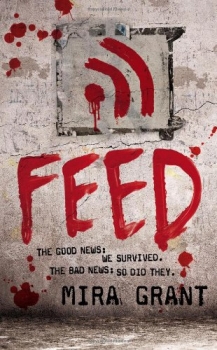 Couverture Newsflesh, tome 1 : Feed