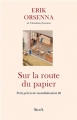 Couverture Petit précis de mondialisation, tome 3 : Sur la route du papier Editions 2012