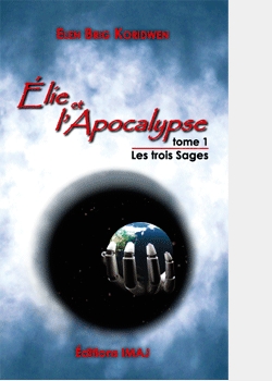 Couverture Elie et l'Apocalypse, tome 1 : Les Trois Sages
