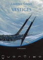 Couverture Quantika, tome 1 : Vestiges Editions 2012