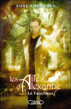 Couverture Les Ailes d'Alexanne, tome 3 : Le Faucheur