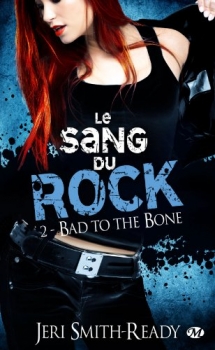 Couverture Le sang du rock, tome 2 : Bad to the Bone