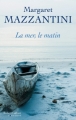 Couverture La mer, le matin Editions 2012