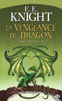 Couverture L'âge du feu, tome 2 : La Vengeance du dragon
