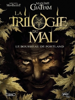 Couverture La trilogie du mal (BD), tome 1 : Le bourreau de Portland