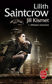 Couverture Jill Kismet, tome 1 : Mission Nocturne