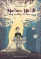 Couverture Mathieu Hidalf, tome 3 : Mathieu Hidalf et le sortilège de ronces Editions 2012