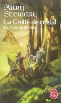 Couverture Le Cycle de Merlin, tome 1 : La Grotte de cristal / Le Prince des Ténèbres