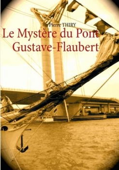 Couverture Le mystère du Pont Gustave Flaubert