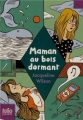 Couverture Maman au bois dormant Editions  2012