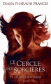 Couverture Le cercle des sorcières, tome 1 : Alliance nocturne Editions  2013
