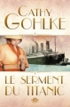 Couverture Le serment du Titanic Editions  2013