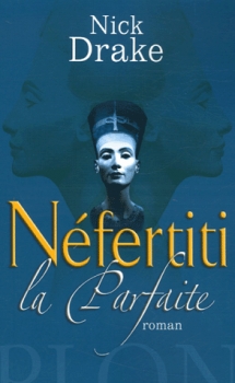 Couverture Néfertiti la parfaite