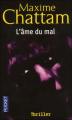 Couverture La Trilogie du mal, tome 1 : L'Âme du mal Editions VDB 2003