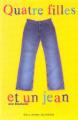 Couverture Quatre filles et un jean, tome 1 Editions Gallimard  2002